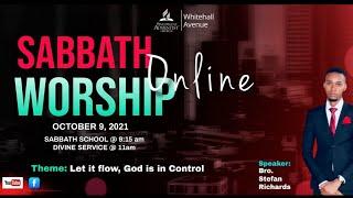 Whitehall Avenue SDA Church || Let it Flow, God is in Control || Sabbath Service || 9/10/21
