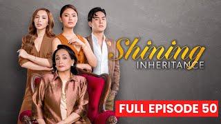 Shining Inheritance Full Episode 50 November 14 2024