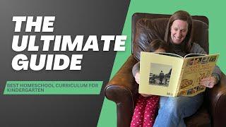 The Ultimate Guide: Best Homeschool Curriculum for Kindergarten