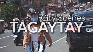 TAGAYTAY - City Scenes