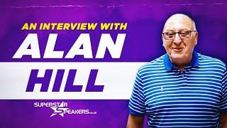 Alan Hill Interview