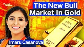 Gold Stocks Are Undervalued | Imaru Casanova (VanEck Fireside Chat #4)