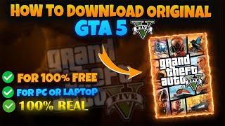 GTA 5 DOWNLOAD PC FREE  | HOW TO DOWNLOAD AND INSTALL GTA 5 IN PC & LAPTOP | GTA 5 PC DOWNLOAD