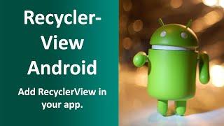 How to add RecyclerView in your app | RecyclerView Android | Android Tutorial 2019 | Hindi