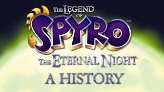 The Legend of Spyro: The Eternal Night - A History