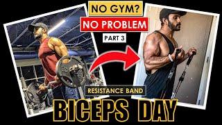 BICEPS DAY - Resistance Band Complete Gym Workout | PART 3 of 7 | Fitness My Life