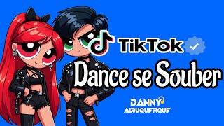 Dance se souber~ {TikTok} 2024 