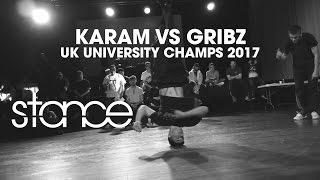 Karam vs Gribz // .stance // UK University Champs 2017