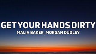 Malia Baker & Morgan Dudley - Get Your Hands Dirty (From "Descendants: The Rise of Red") [Lyrics]