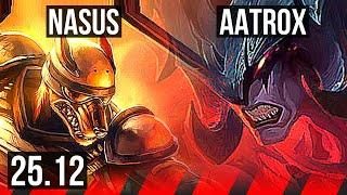 NASUS vs AATROX (TOP) | 500+ games | NA Master | 25.12