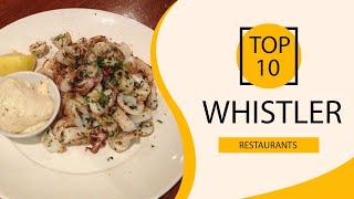 Top 10 Best Restaurants to Visit in Whistler | Canada - English