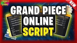 [ NEW  ] Grand Piece Online Script/Hack |INSTA KILL , AUTO FARM | Safe | PASTEBIN 2024