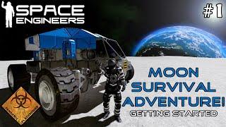 Moon Survival Adventure: Getting Started - A Space Engineers Journey / Part 1