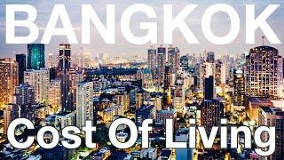 BANGKOK Cost of Living - Life in Bangkok