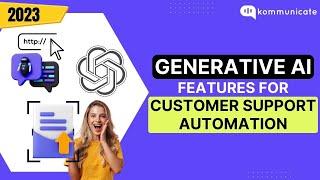 Improve customer service with generative AI