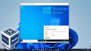 How to Install Windows Server 2022 on VirtualBox