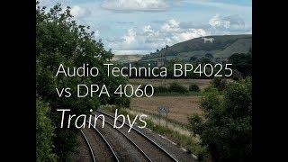 Audio Technica BP4025 vs DPA 4060 Field recording of train bys, Mixpre 6, comparrison