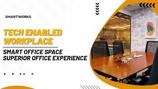 IOT Enabled Workplace Management | Smart Office |Tech-enabled Office Space at Smartworks