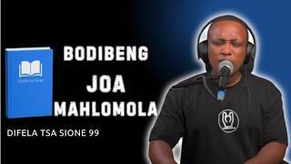 Bodibeng Joa Mahlomola-Difela Tsa Sione 99 | Praise Space