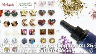 Online Class: UV Resin Earrings for Beginners: 25 Cool things to add to Resin! | Michaels