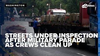 DC streets under inspection after military parade as crews clean up, remove steel plates