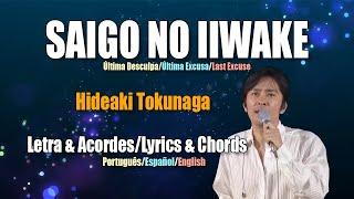 Saigo No Iiwake-Letra & Acordes/Lyrics & Chords-Tra. Português/Español/English