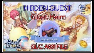 GLC. A031 File: Glast Heim Hidden Quest - Ragnarok Mobile Eternal Love