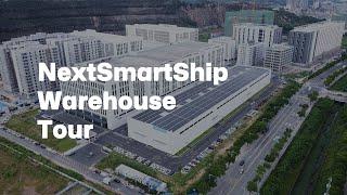 NextSmartShip New Warehouse Tour丨Shipping from China