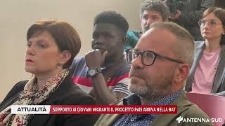19 MAGGIO 2025 - SUPPORTO AI GIOVANI MIGRANTI: IL PROGETTO PAIS ARRIVA NELLA BAT