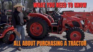 WHAT YOU NEED TO KNOW- As a First Time Tractor Buyer