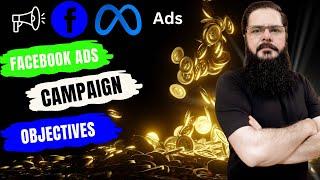 Campaign Objectives Of Facebook Ads 2023 | Facebook Ads Objective Explained | Digital Marketing 2023