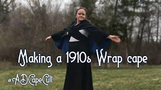 I Joined The American Duchess Cape Cult and Made a 1910s Wrap Cape || #ADCapeCult