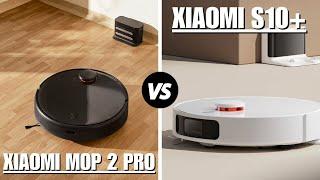 Xiaomi Mi Mop 2 Pro vs  Xiaomi S10 Plus - Which One Is Better? (Specs Comparison)