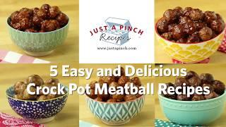 5 Easy & Delicious Crock Pot Meatball Recipes