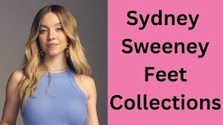 Sydney Sweeney Feet Collections