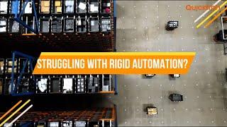 Struggling with rigid automation?