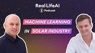 How Aurora Solar expanded its business with Machine Learning | Real-Life AI Podcast