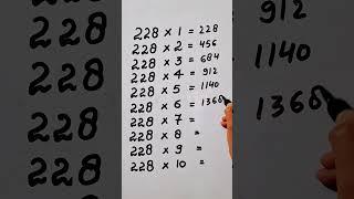 write the Table of 228 in 21 second only..#hack #maths #mathshack ‎@study_care0 