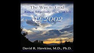 2002 #2 “Radical Subjectivity: The “I” of Self” Feb 2002 [@ l 2002 2]