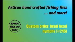 Fly fishing flies for trout, grayling and salmon. Custom order, bead head nymphs #245