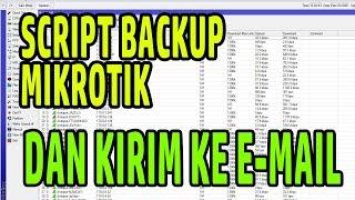 Backup Mikrotik dan Kirim ke Email