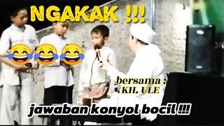 NGAKAK PARAH !! JAWABAN BOCIL CAPRUK || BERSAMA KH. AHMAD JAMALUDIN AL-BUSYIRI ( KANG H. ULE )