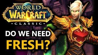 Why Do Players Want Fresh Servers for Classic WoW?