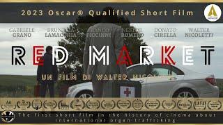 Red Market | 2023 Oscar Qualified Short Film