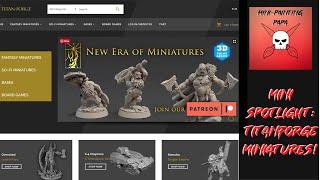 Who are Titan-Forge Miniatures, and why do you NEED them!?