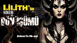 Lilith Kimdir? Mitoloji, Tevrat ve Kur'an'da Lilith'in izleri (Hz.Adem'in ilk eşi)