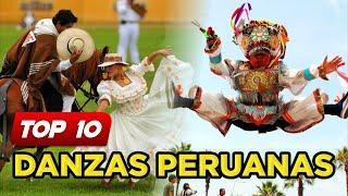 TOP 10 Danzas de la Cultura Peruana | Mejores Bailes tradicionales del Perú