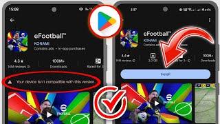 Ayusin ang eFootball 2025 na Hindi Compatible sa Iyong Device | Ang Iyong Device ay Hindi Compatible