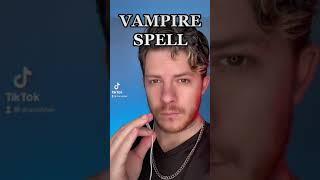 How to turn into a vampire spell!  WATCH TILL THE END! #witchtok #curse #ghosts #paranormal #scary