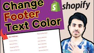 How To Change Text Color In Footer Shopify | Menu Items Color Change In Footer